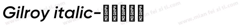 Gilroy italic字体转换